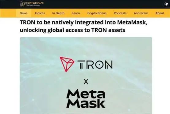 重磅！MetaMask官方集成波场TRON，孙宇晨的生态版图再下一城